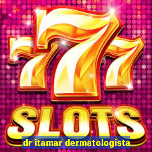 dr itamar dermatologista